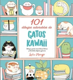 101 DIBUJOS ADORABLES DE GATOS KAWAII