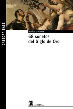 68 sonetos del Siglo de Oro