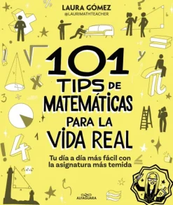 101 tips de matemáticas para la vida real