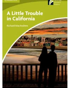 A Little Trouble in California Level Starter/Beginner