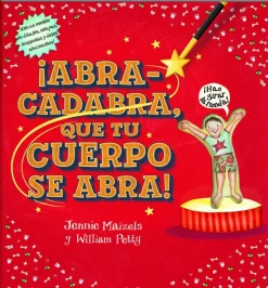 Abracadabra que tu cuerpo se abra
