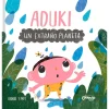 Aduki: Un extraño planeta