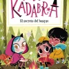 Anna Kadabra 7. El secreto del bosque
