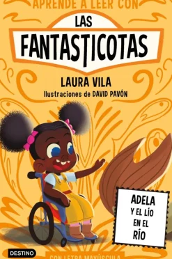 Aprende a leer con Las Fantasticotas 12. Adela y el lío en el río