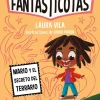 Aprende a leer con Las Fantasticotas 2. Mario y el secreto del terrario