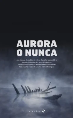 Aurora o nunca