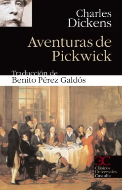 AVENTURAS DE PICKWICK.CASTALIA