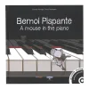 Bemol Pispante, a mouse in the piano