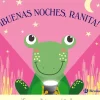 ¡Buenas noches, Ranita!