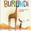 Burundi: De espejos, alturas y jirafas