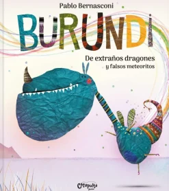 Burundi: De extraños dragones y falsos meteoritos