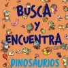 Busca y encuentra. Dinosaurios