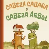 Cabeza Cabaña y Cabeza Árbol 1