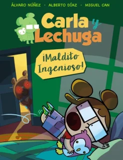 Carla y Lechuga 1. ¡Maldito Ingenioso!