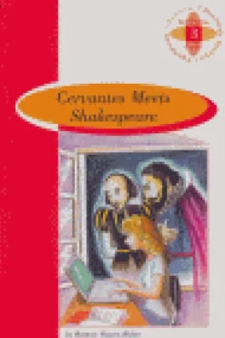 CERVANTES MEETS SHAKESPEARE.1 BA