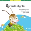 ChiquiCuento 75. Bartolillo, el grillo