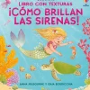 ¡Cómo brillan las sirenas!