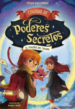 Colegio de poderes secretos 3 - El viajero del tiempo