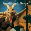 Crónicas de la Torre II. La maldición del Maestro