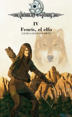 Crónicas de la Torre IV. Fenris, el elfo