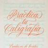 Cuaderno de Caligrafía: Practica tu Caligrafía
