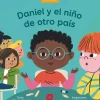 Daniel y el niño de otro país