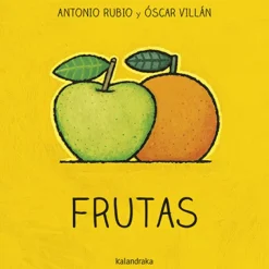 De la cuna a la luna: Frutas
