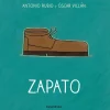 De la cuna a la luna: Zapato