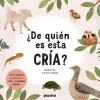 ¿De quién es esta cría?