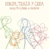 DIBUJA, TRAZA Y CREA - Saca tu línea a pasear