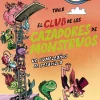 El Club de los Cazadores de Monstruos: Un cumpleaños de pesadilla