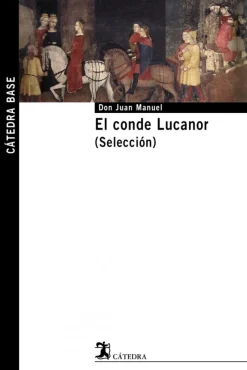 El conde Lucanor. (Selección)