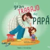 El gran trabajo de papá