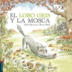 El lobo gris y la mosca