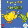 El pollo Pepe es amable