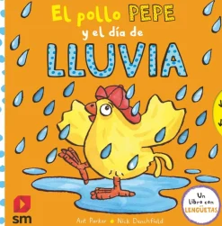 El pollo Pepe y el día de lluvia