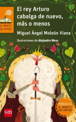 El rey Arturo cabalga de nuevo, más o menos