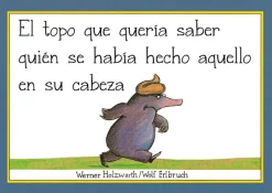 El topo que quería saber quién se había hecho aquello en su cabeza (libro de car
