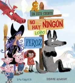En este cuento no hay ningún lobo feroz