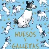 Enid Blyton. Huesos y galletas. Cartas de un perro llamado Bobs