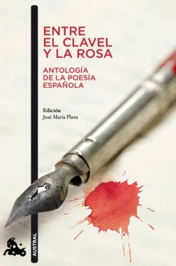 ENTRE EL CLAVEL Y LA ROSA