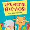 ¡Fuera, bichos!