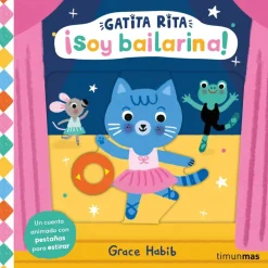 Gatita Rita. ¡Soy bailarina!