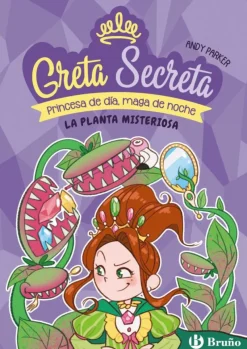 Greta Secreta, 2. La planta misteriosa