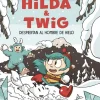 Hilda y Twig 2: Hilda y Twig despiertan al Hombre de Hielo