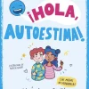 ¡Hola, autoestima!
