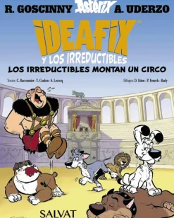 Ideafix y los irreductibles, 4. Los irreductibles montan un circo