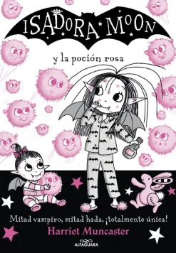 Isadora Moon 11 - Isadora Moon y la poción rosa