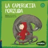 La Caperucita forzuda