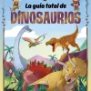 La guía total de dinosaurios